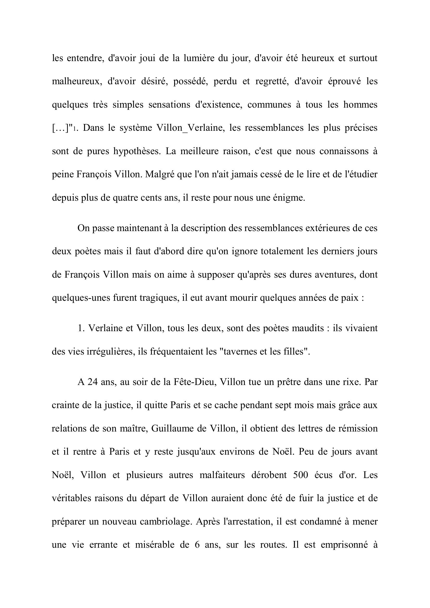 Prévisualisation du document On joint souvent le nom de François Villon à celui de Verlaine. Pourquoi ? Dans quelles mesures peut-on les rapprocher?