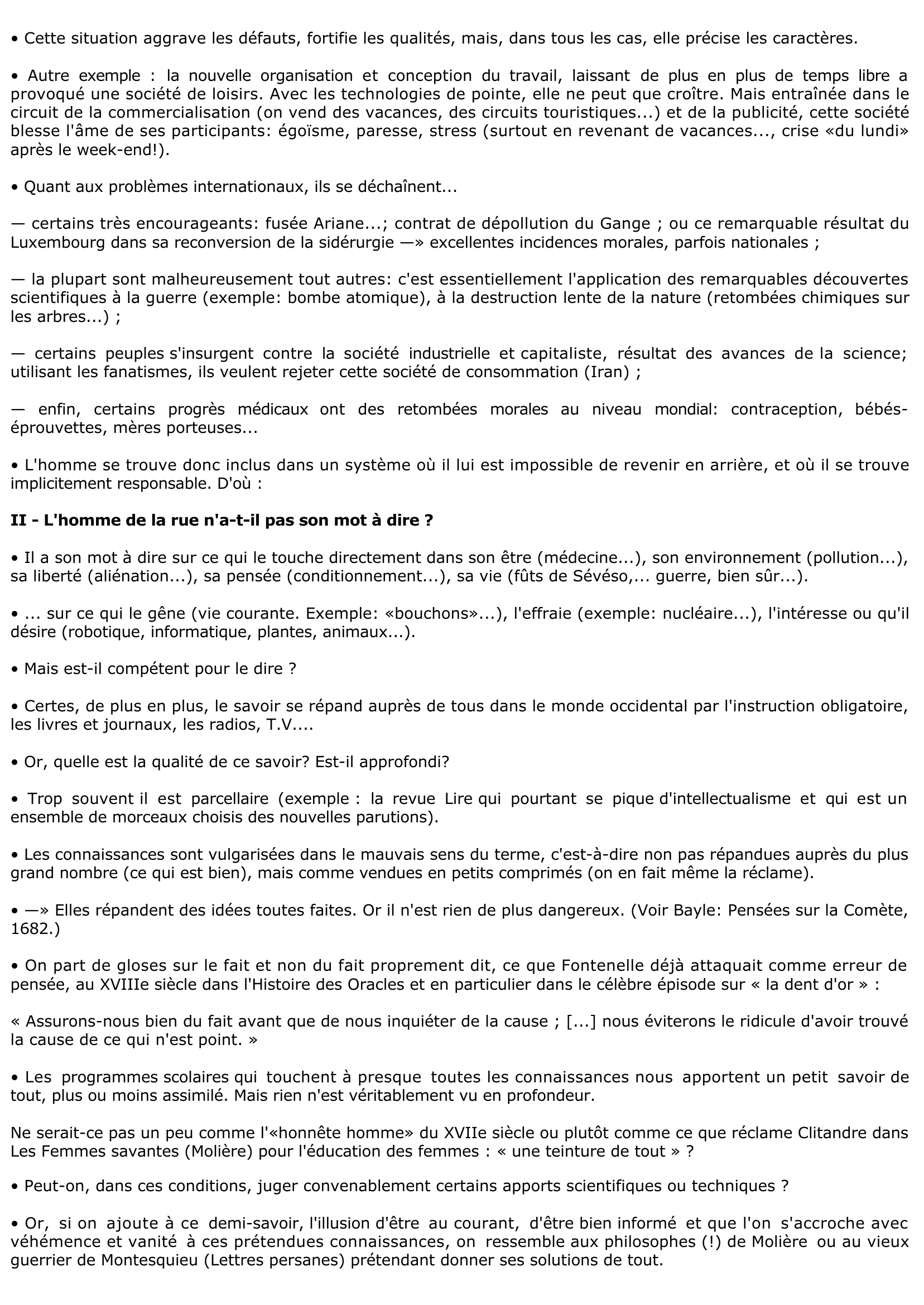 Prévisualisation du document « On voit clairement approcher le moment où l'homme de la rue aura son mot à dire touchant les grands problèmes sociaux, nationaux, internationaux, moraux, que soulèvent, depuis peu, certaines des applications de la science. »