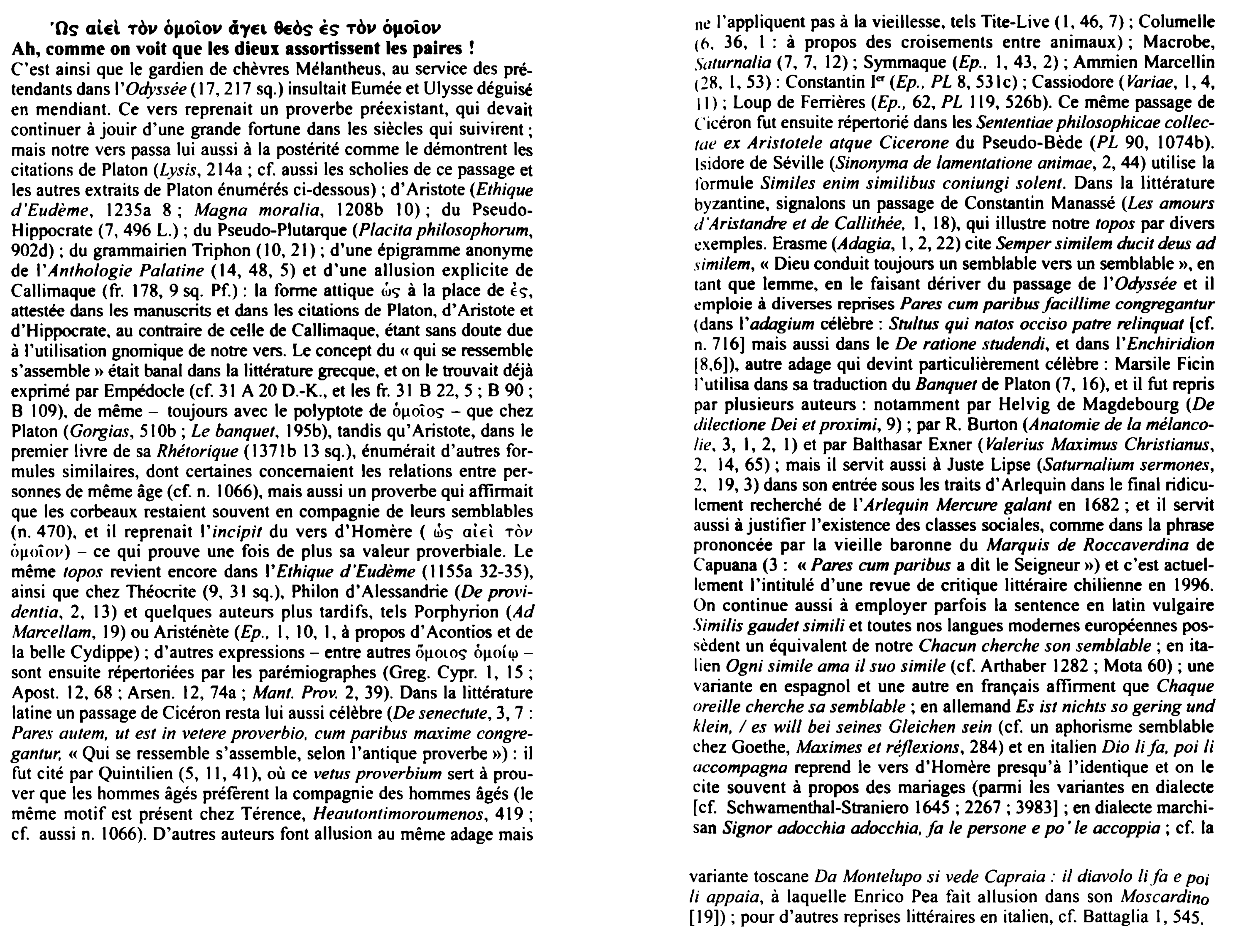 Prévisualisation du document ·os GLEL TOV op.otov ciyEL 8Eos ÈS TOI' op.oiov

l'appliquent pas à la vieillesse. tels Tite-Live ( 1, 46, 7);...