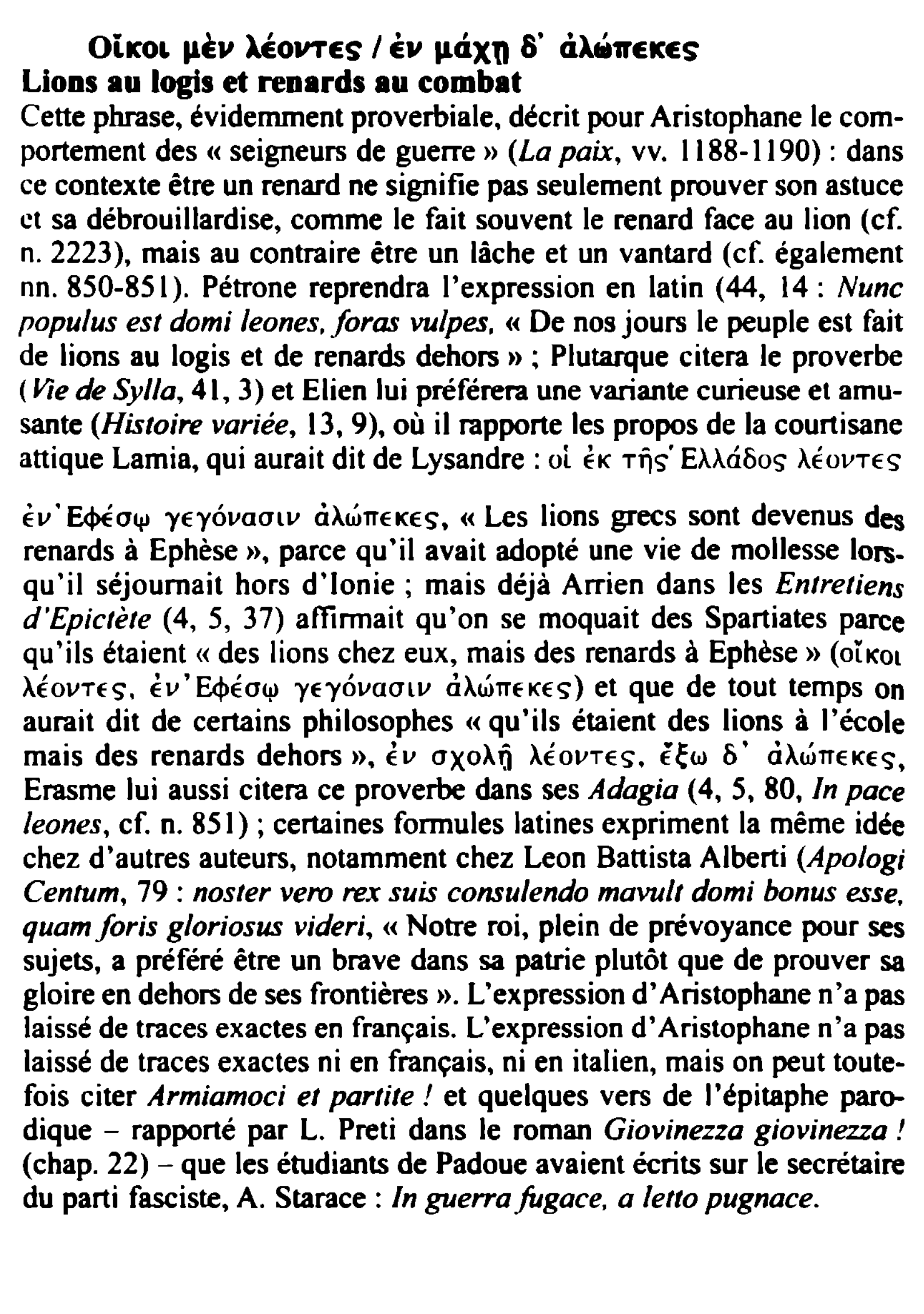 Prévisualisation du document ot1eo1, pÈv 1ÉoVTES I Èv 11cix11 8' cilC:.wEacEs

Lions au logis et renards au combat
Cette phrase, évidemment proverbiale. décrit...