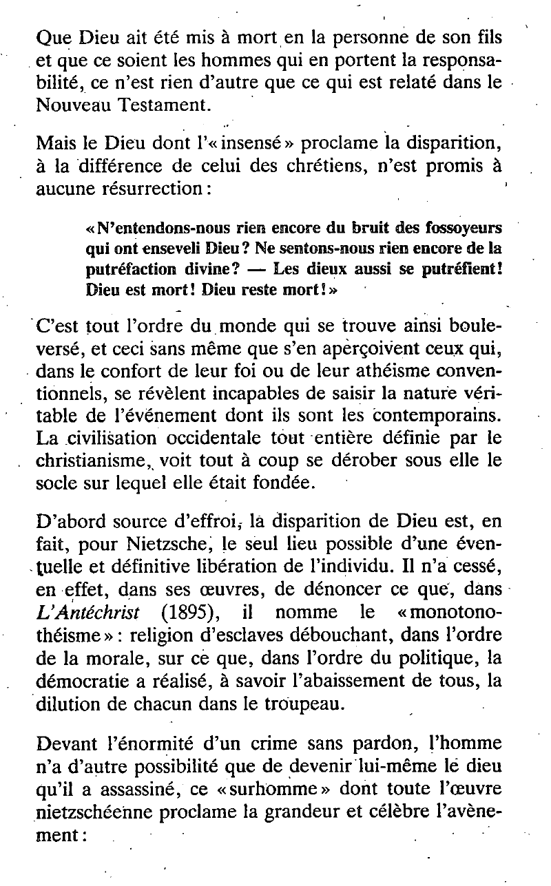 Prévisualisation du document Où est allé Dieu ? Je vais vous le dire ! Nous l'avons tué - vous et moi ! Nous sommes tous ses assassins ! Nietzsche. Commentez cette citation.