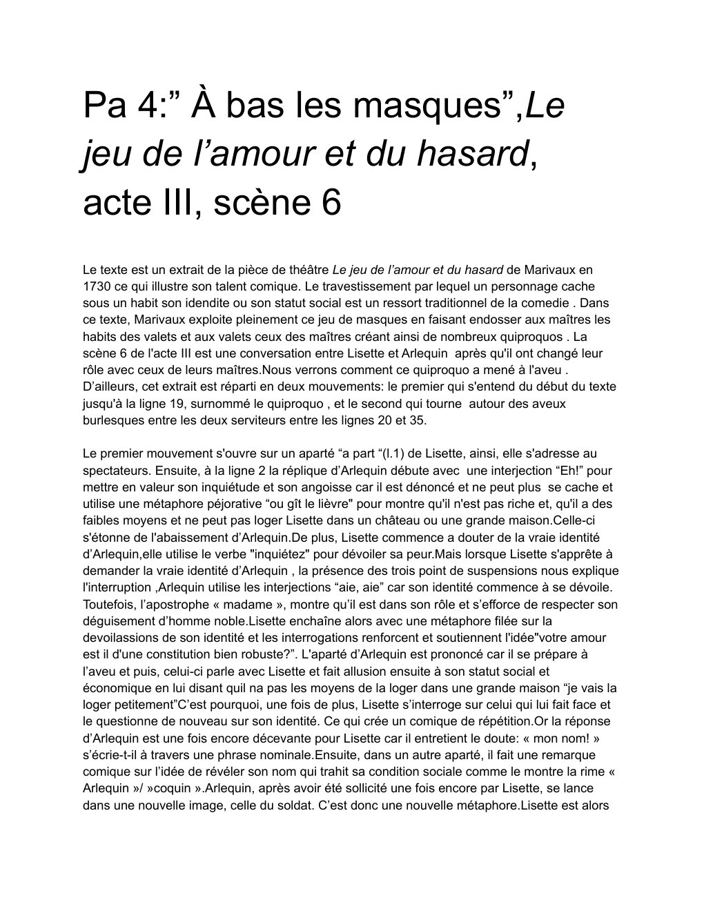 Prévisualisation du document Pa 4:” À bas les masques”,Le jeu de l’amour et du hasard, acte III, scène 6