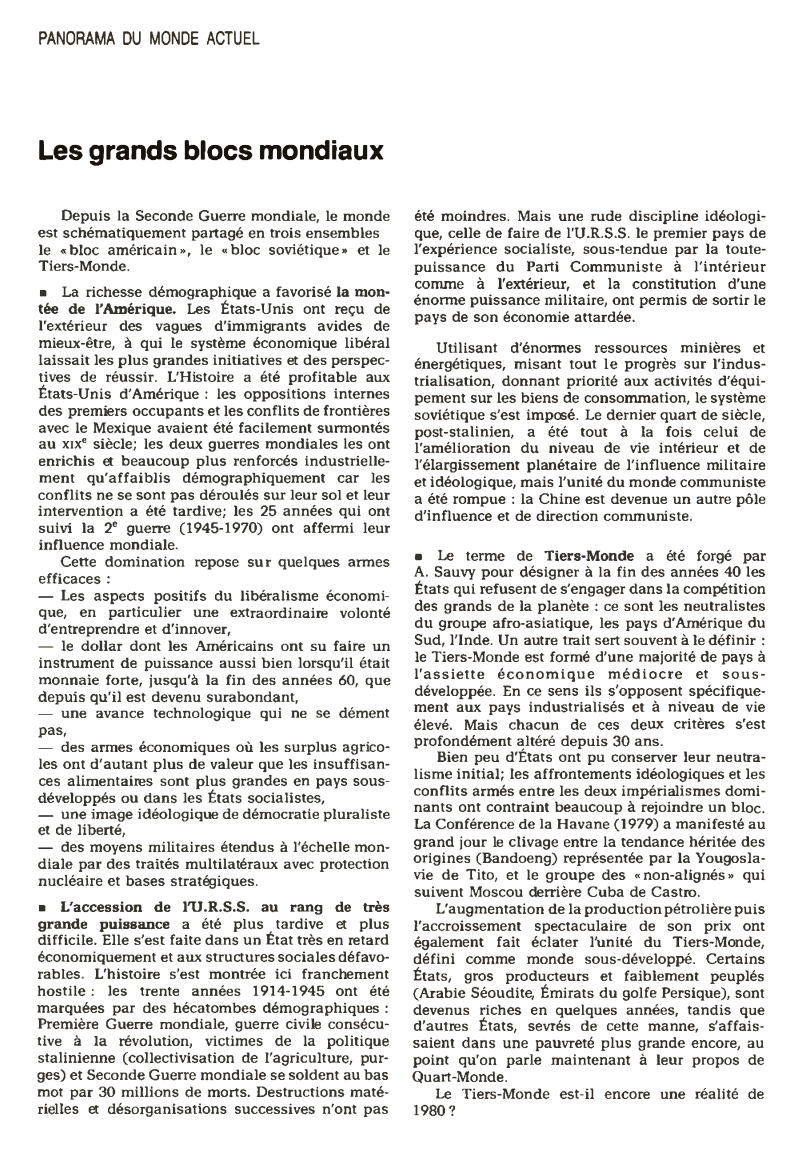 Prévisualisation du document PANORAMA DU MONDE ACTUEL

Les grands blocs mondiaux
Depuis la Seconde Guerre mondiale, le monde
est schématiquement partagé en trois...