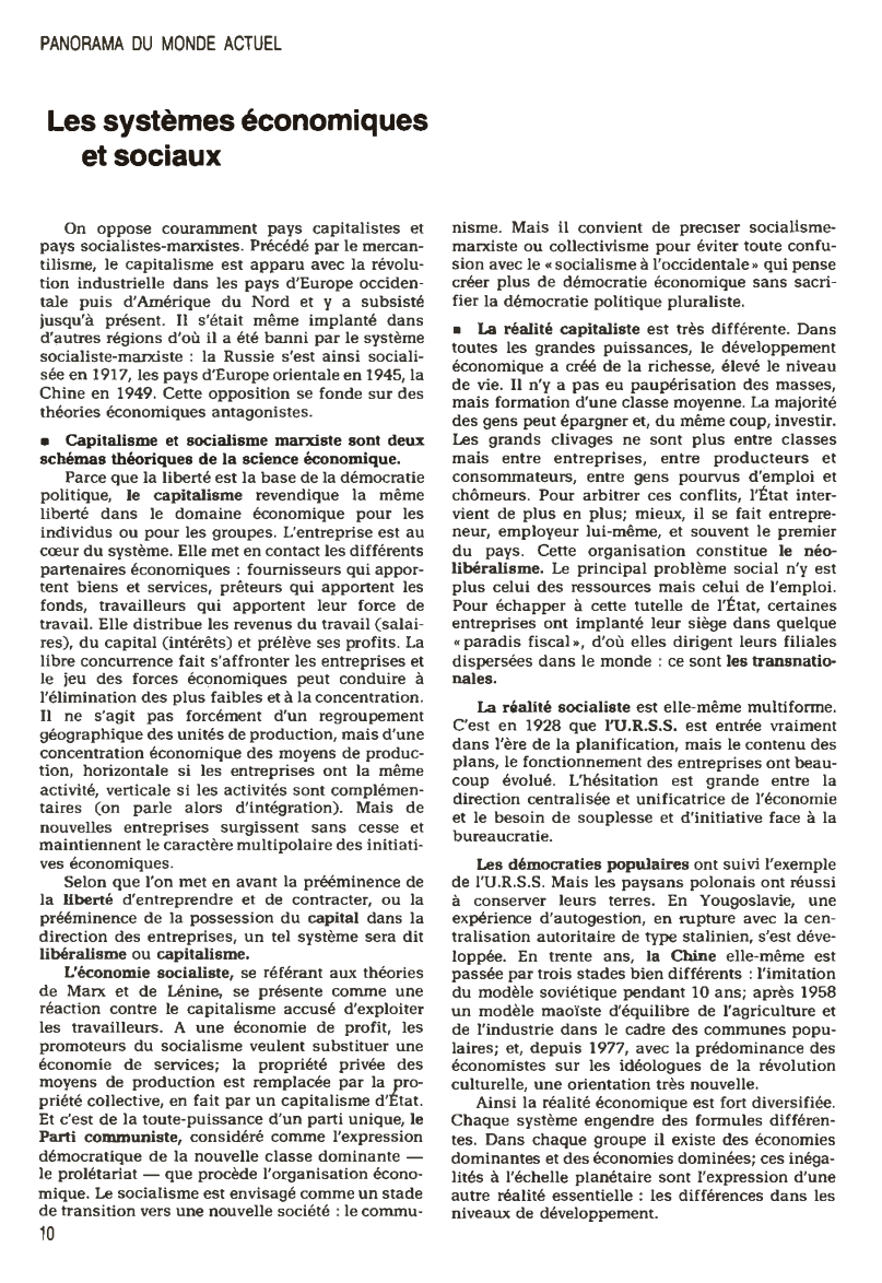 Prévisualisation du document PANORAMA DU MONDE ACTUEL

Les systèmes économiques
et sociaux
On oppose couramment pays capitalistes et
pays socialistes-marxistes. Précédé par le...