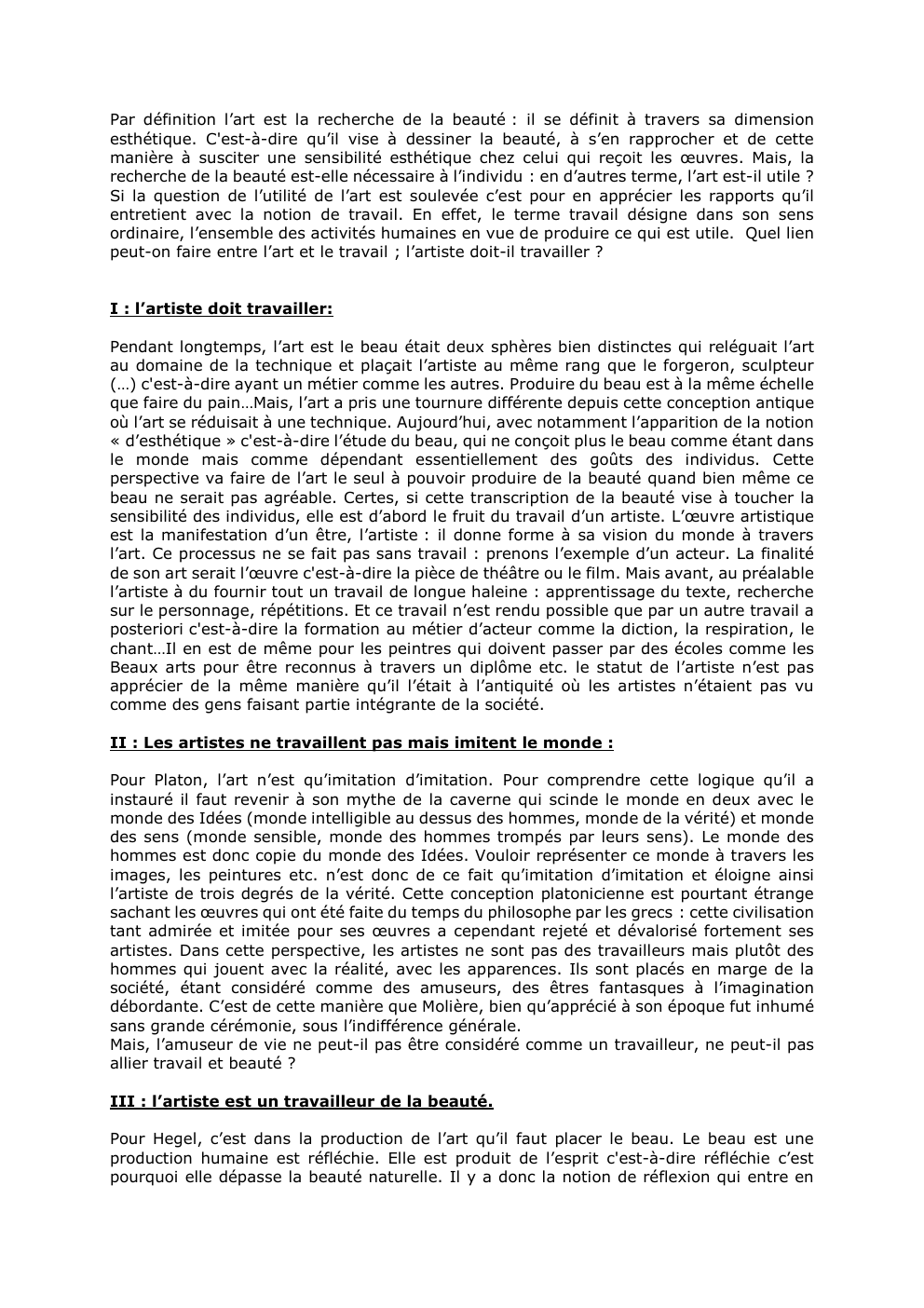 Prévisualisation du document Par définition l’art est la recherche de la beauté : il se définit à travers sa dimension
esthétique. C'est-à-dire qu’il...