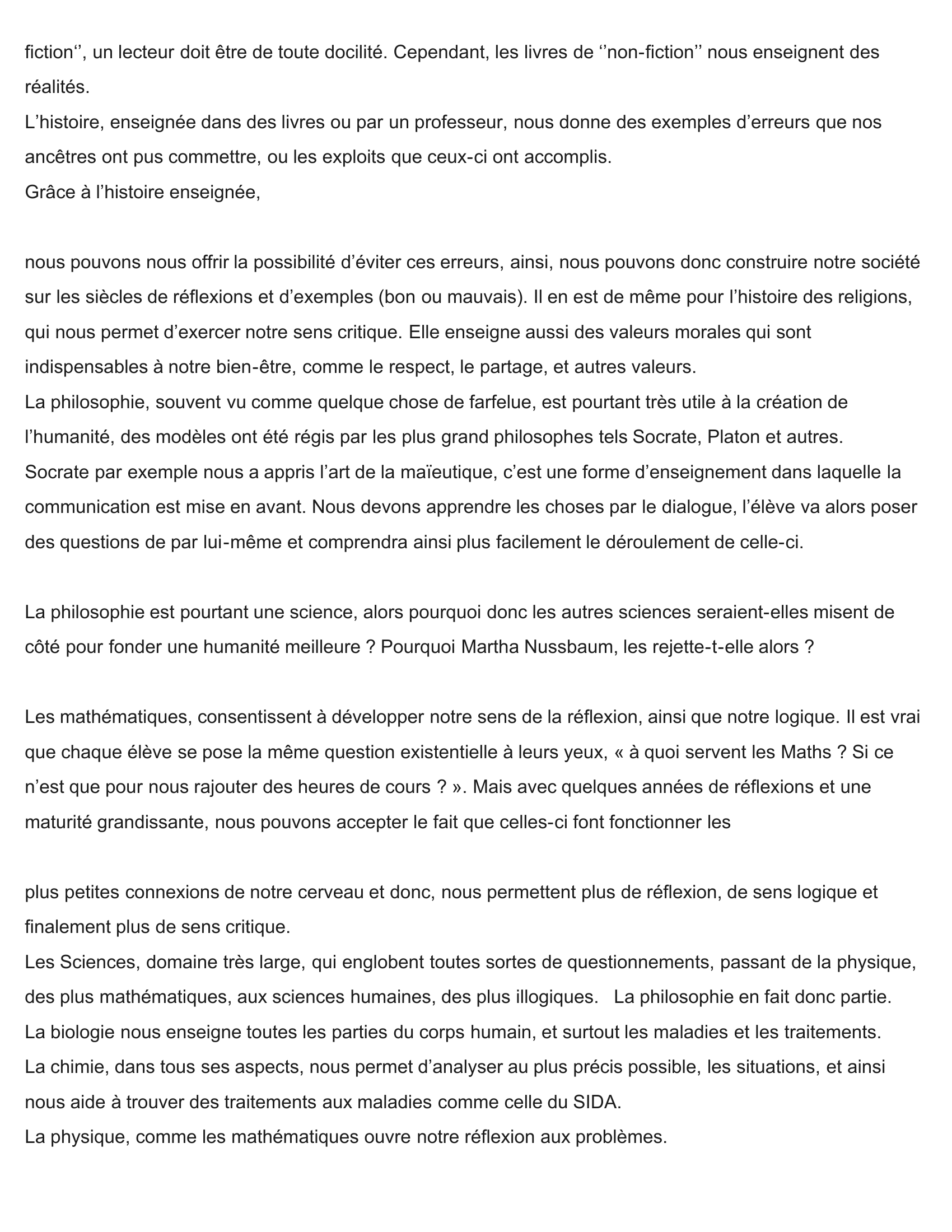 Prévisualisation du document Partagez vous les inquiétudes de Mme Nussbaum ? En quoi les domaines littéraire, philosophique, artistique et historique sont-ils indispensables pour former l'humanité de demain ?