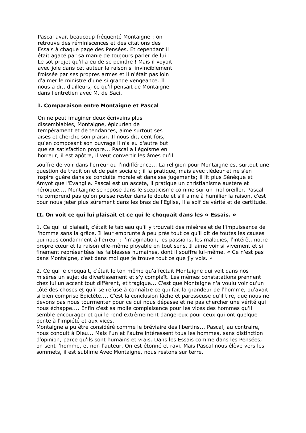 Prévisualisation du document Pascal avait beaucoup fréquenté Montaigne : on
retrouve des réminiscences et des citations des
Essais à chaque page des Pensées....