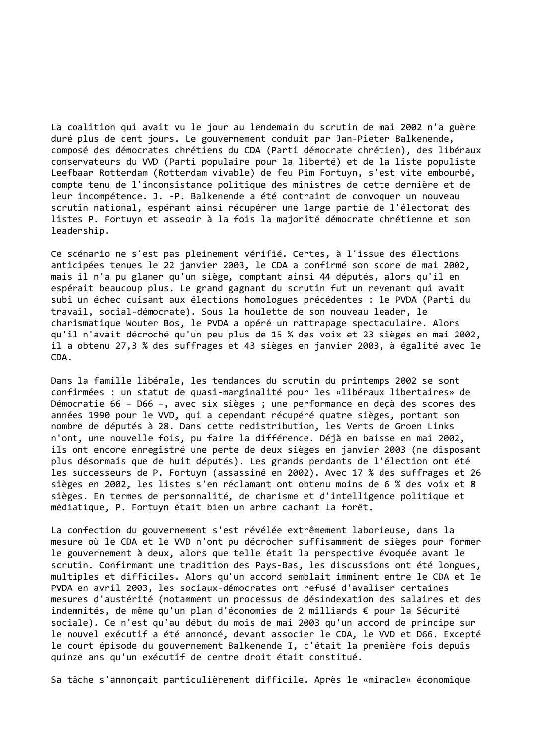 Prévisualisation du document Pays-Bas (2002-2003): Naissance difficile du nouveau gouvernement
