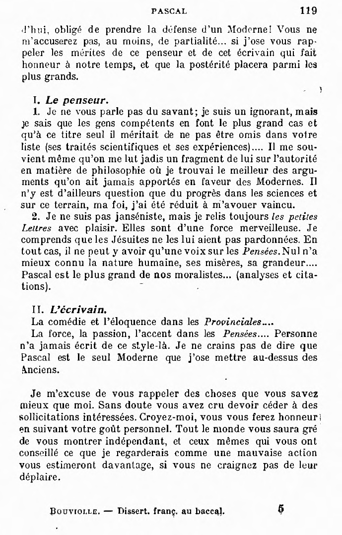 Prévisualisation du document Perrault dans son Livre des hommes illustres fut invité à supprimer le portrait de Pascal et y consentit. Vous supposerez que Boileau, son ancien adversaire dans la querelle des Anciens et des Modernes, lui reproche cette condescendance en lui rappelant tous les mérites du penseur et de l'écrivain qu’il a effacé de la liste des gloires françaises.