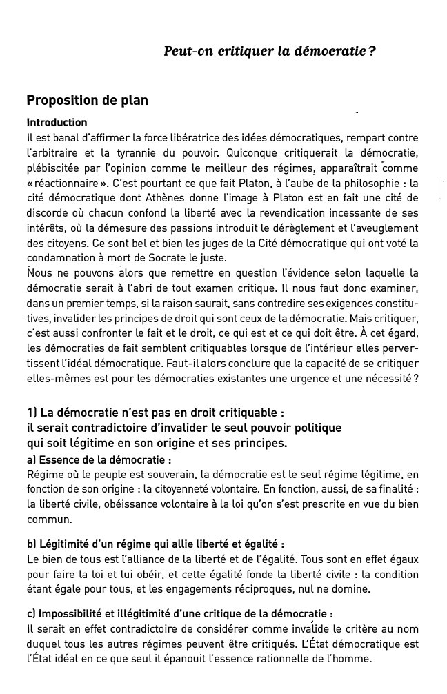 Prévisualisation du document Peut-on critiquer La démocratie ?
Proposition de plan
Introduction

Il est banal d'affirmer la force libératrice des idées démocratiques, rempart...