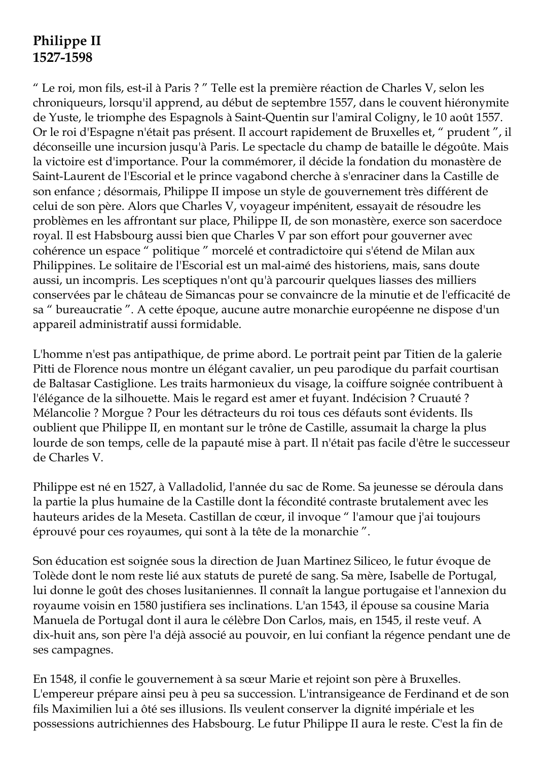 Prévisualisation du document Philippe II1527-1598" Le roi, mon fils, est-il à Paris ?