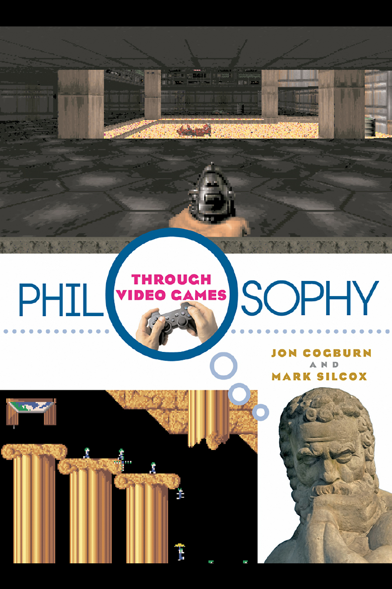 Prévisualisation du document Philosophy Through Video Games