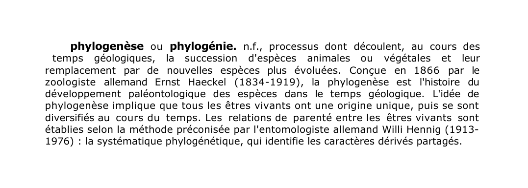Prévisualisation du document phylogenèse ou phylogénie.