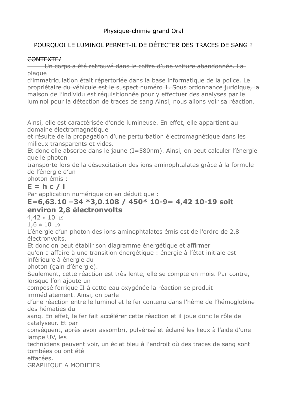 Prévisualisation du document Physique-chimie grand Oral POURQUOI LE LUMINOL PERMET-IL DE DÉTECTER DES TRACES DE SANG ?