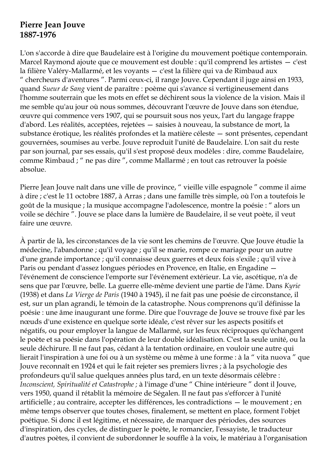Prévisualisation du document Pierre Jean Jouve1887-1976L'on s'accorde à dire que Baudelaire est à l'origine du mouvement poétique contemporain.