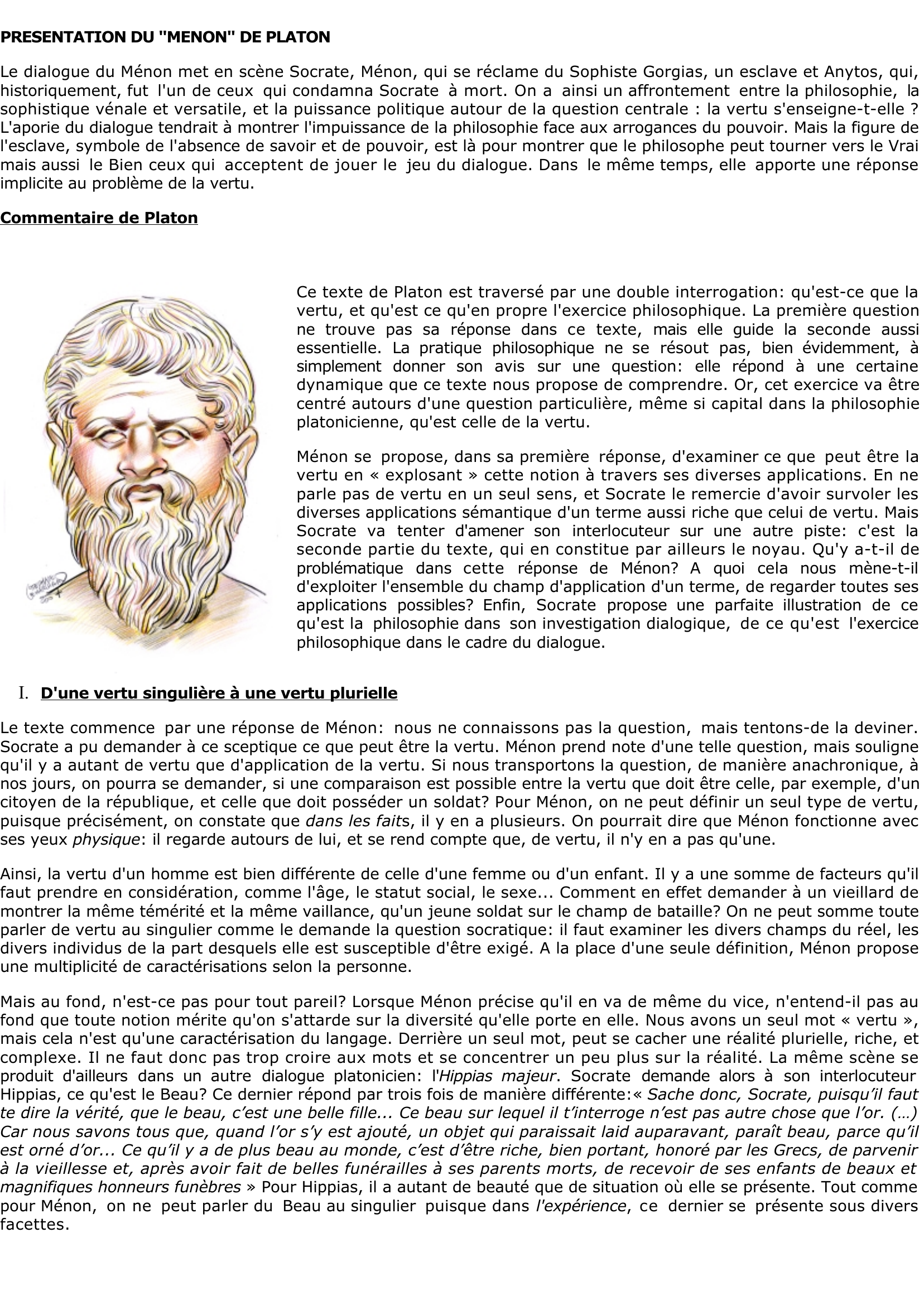 Prévisualisation du document Platon: en quoi consiste la vertu ?