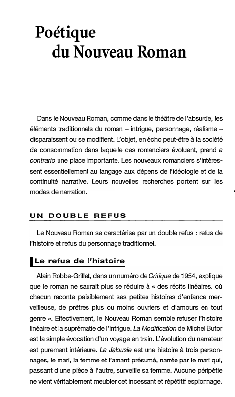 Prévisualisation du document Poétique
du Nouveau Roman

Dans le Nouveau Roman, comme dans le théâtre de l'absurde, les
éléments traditionnels du roman -...