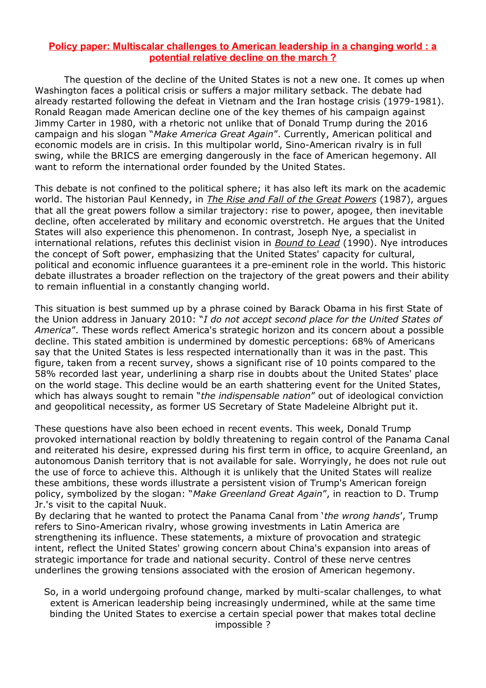 Prévisualisation du document Policy Paper - Policy paper: Challenges to American leadership in a changing world : a potential relative decline on the march ?