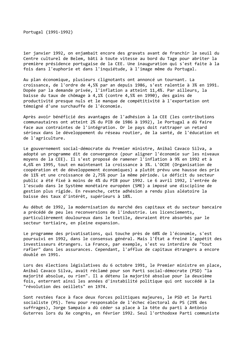 Prévisualisation du document Portugal (1991-1992)

1er janvier 1992, on enjambait encore des gravats avant de franchir le seuil du
Centre culturel de Belem,...