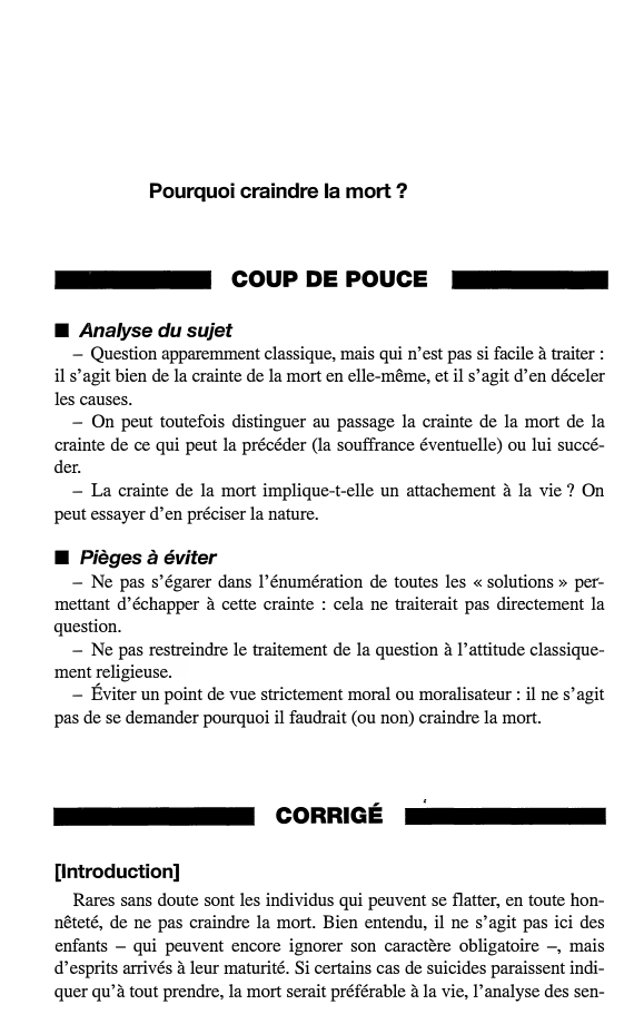 Prévisualisation du document Pourquoi craindre la mort ?

COUP DE POUCE

■

Analyse du sujet

■

Pièges à éviter

- Question apparemment classique,...