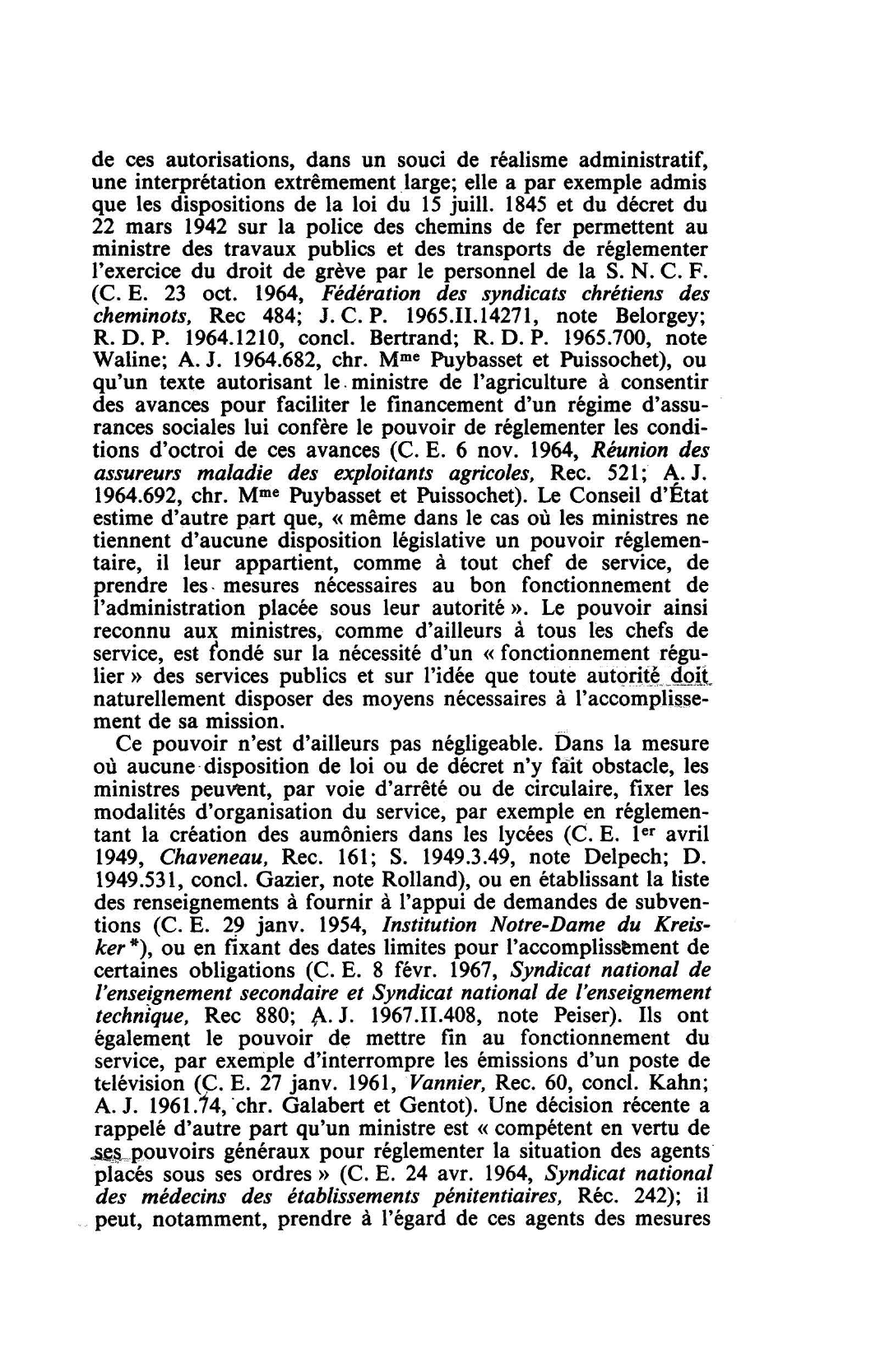 Prévisualisation du document POUVOIR RÉGLEMENTAIRE DES MINISTRES C.E. 7 févr. 1936, JAMART, Rec. 172 (S. 1937.3 . 113, note Rivero)
