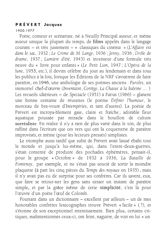 Prévisualisation du document PRÉ VE R T

Jacques

1900-1977

Poète, conteur et scénariste, né à Neuilly. Principal auteur, et même
auteur unique la...