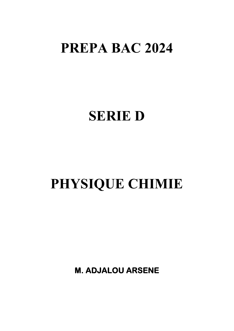 Prévisualisation du document PREPA BAC 2024  SERIE D  PHYSIQUE CHIMIE