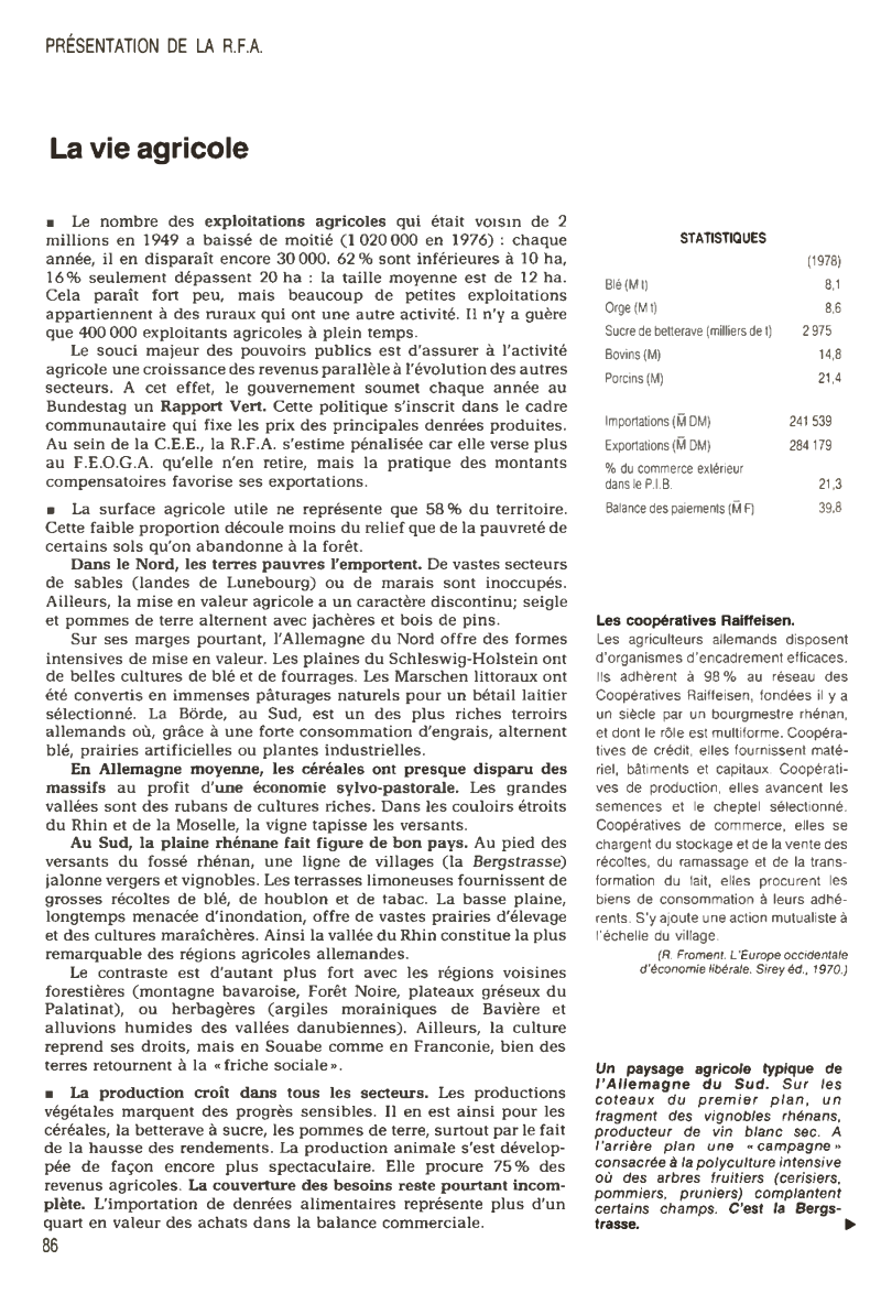 Prévisualisation du document PRÉSENTATION DE LA R.F.A.

Lavie agricole
• Le nombre des exploitations agricoles qui était v01sm de 2
millions en 1949...