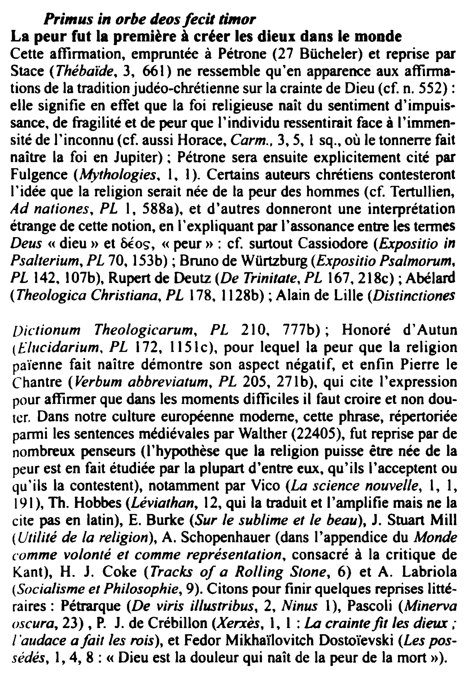 Prévisualisation du document Primus in orbe deos fecit timor
La peur fut la première à créer les dieux dans le monde
Cette affir...