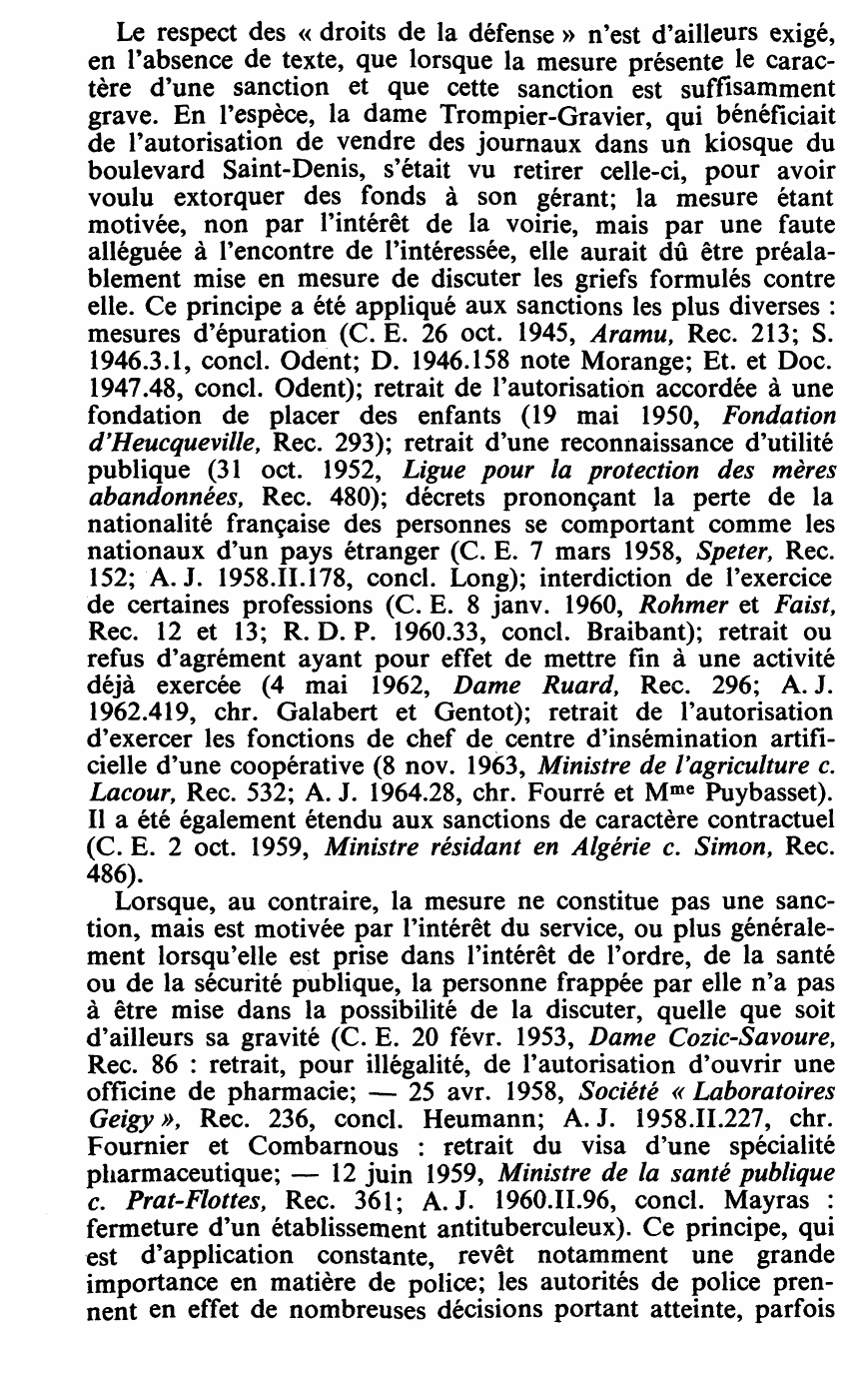 Prévisualisation du document PRINCIPES GÉNÉRAUX DU DROIT DROITS DE LA DÉFENSE C.E. 5 mai 1944, Dame Veuve TROMPIER-GRAVIER
