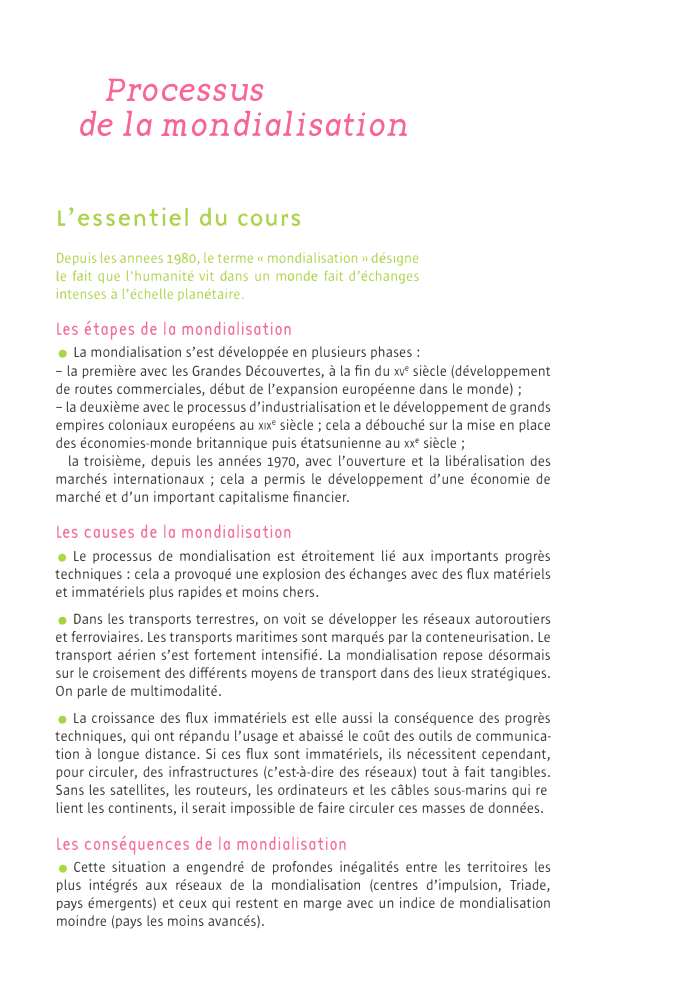 Prévisualisation du document Processus
de la mondialisation
L'essentiel du cours
Depuis les annees 1980, le terme« mondialisation» désigne
le fait que l'humanité vit...