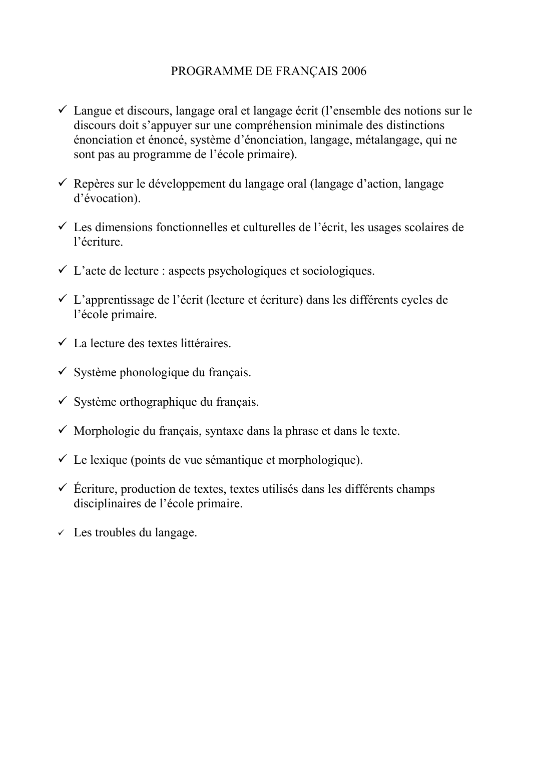 Prévisualisation du document PROGRAMME DE FRANÇAIS 2006? Langue et discours, langage oral et