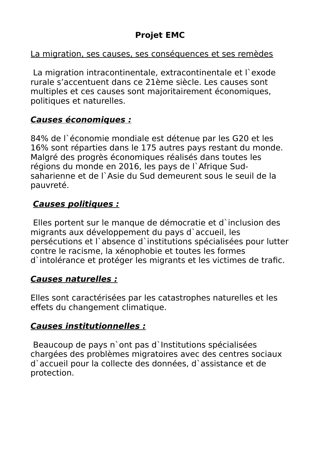 Prévisualisation du document Projet EMC La migration, ses causes, ses conséquences et ses remèdes
