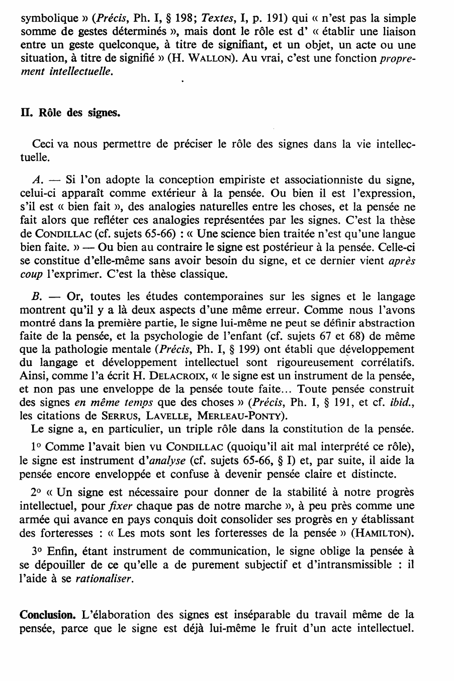 Prévisualisation du document Qu est-ce qu un signe? Quel est le rôle des signes dans l activité intellectuelle?