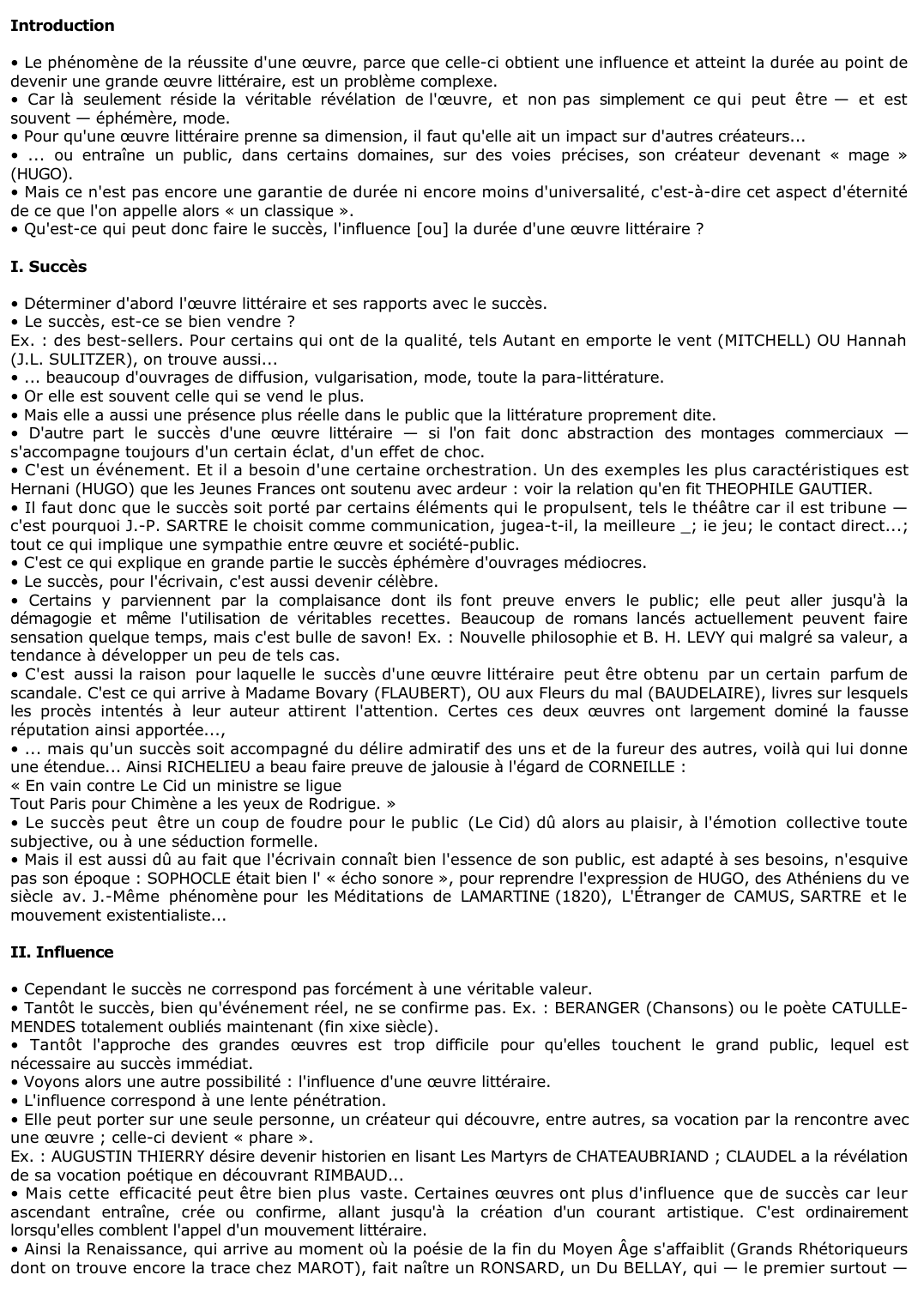 Prévisualisation du document 	Qu'est-ce qui fait, selon vous, le succès, l'influence et la durée d'une oeuvre littéraire ?