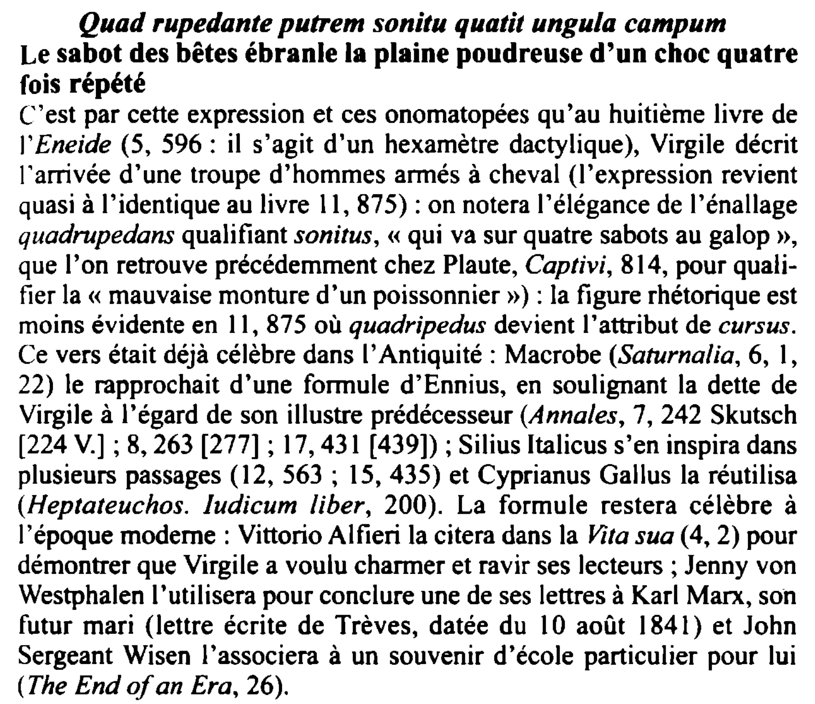 Prévisualisation du document Quad rupedante putrem sonitu quatit ungula campum
Le sabot des bêtes ébranle la plaine poudreuse d'un choc quatre
fois répété...