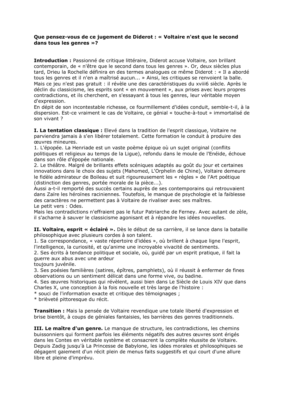 Prévisualisation du document Que pensez-vous de ce jugement de Diderot : « Voltaire n'est que le second
dans tous les genres »?
Introduction...