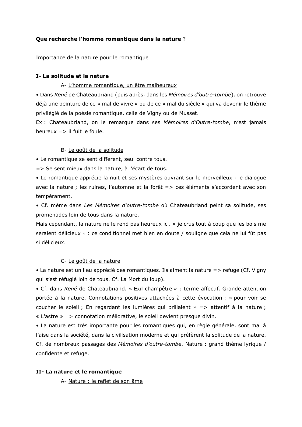 Prévisualisation du document Que recherche l'homme romantique dans la nature ?
Importance de la nature pour le romantique
I- La solitude et la...