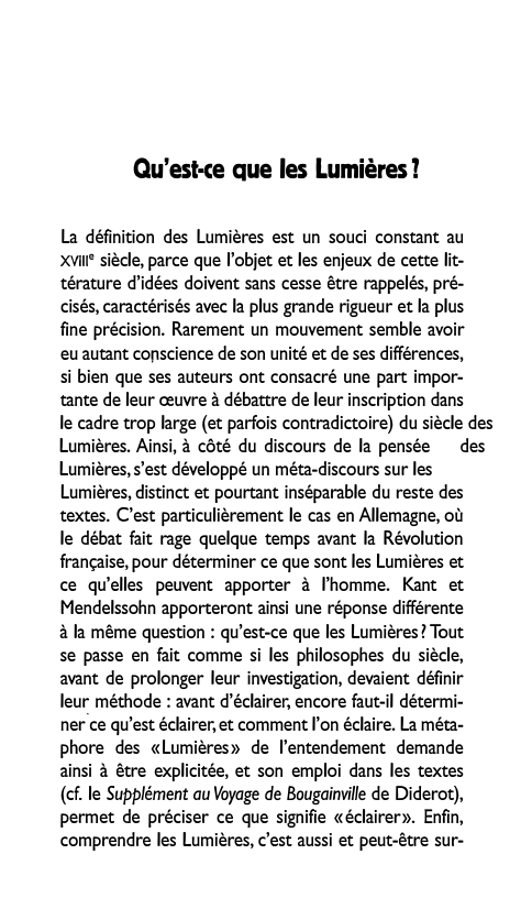 Prévisualisation du document Qu'est-ce Que les Lumières l
La définition des Lumières est un souci constant au
xvm• siècle, parce que l'objet et...