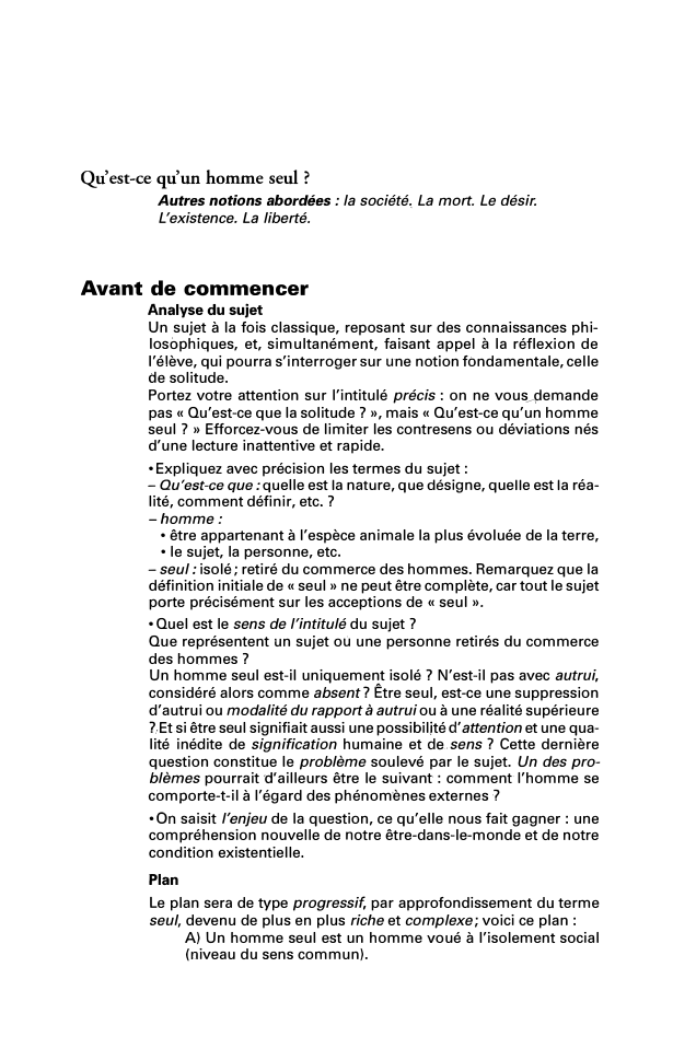 Prévisualisation du document Qu'est-ce qu'un homme seul?

Autres notions abordées : la société, La mort. Le désir.
L'existence. La liberté.

Avant de commencer...