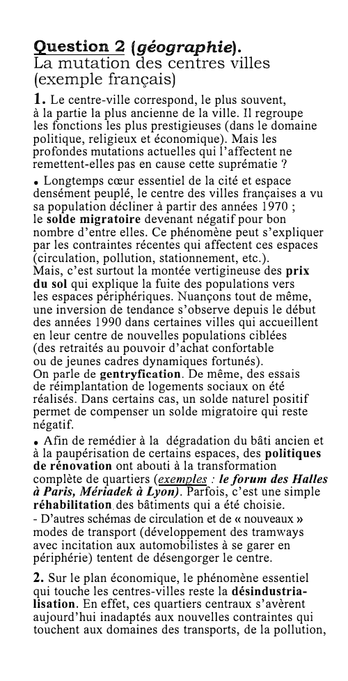 Prévisualisation du document Question 2 (géographie).
La mutation des centres villes
(exemple français)

1. Le centre-ville correspond, le plus souvent,
à la partie...