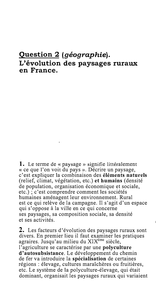 Prévisualisation du document Question 2 (géographie).
L'évolution des paysages ruraux
en France.

1. Le terme de « paysage » signifie littéralement
« ce...