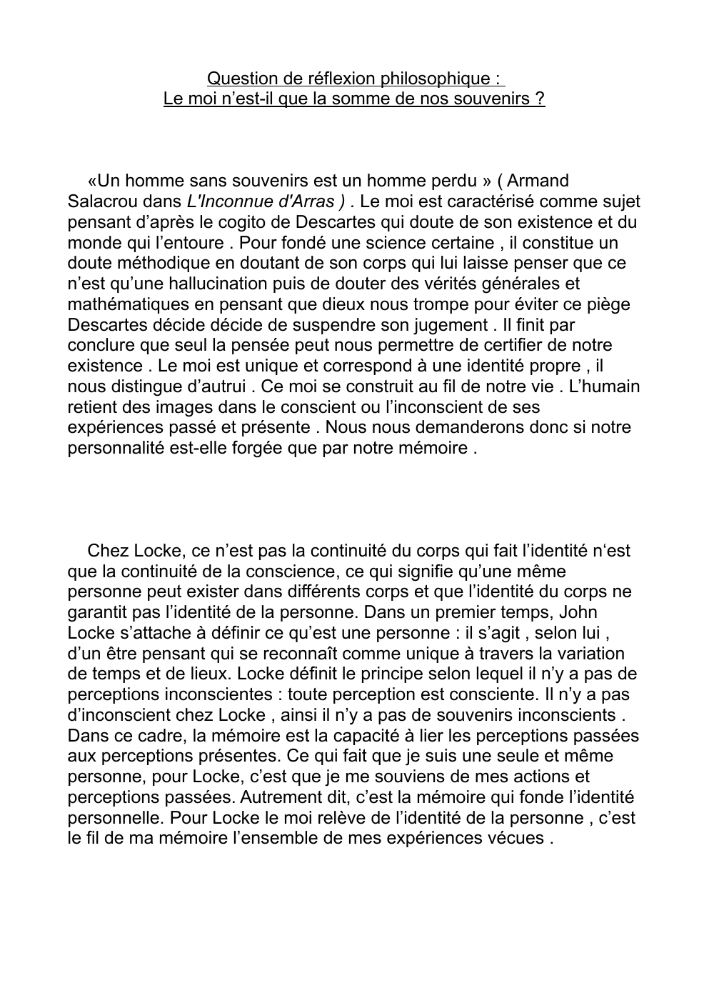 Prévisualisation du document Question de réflexion philosophique : Le moi n’est-il que la somme de nos souvenirs ?