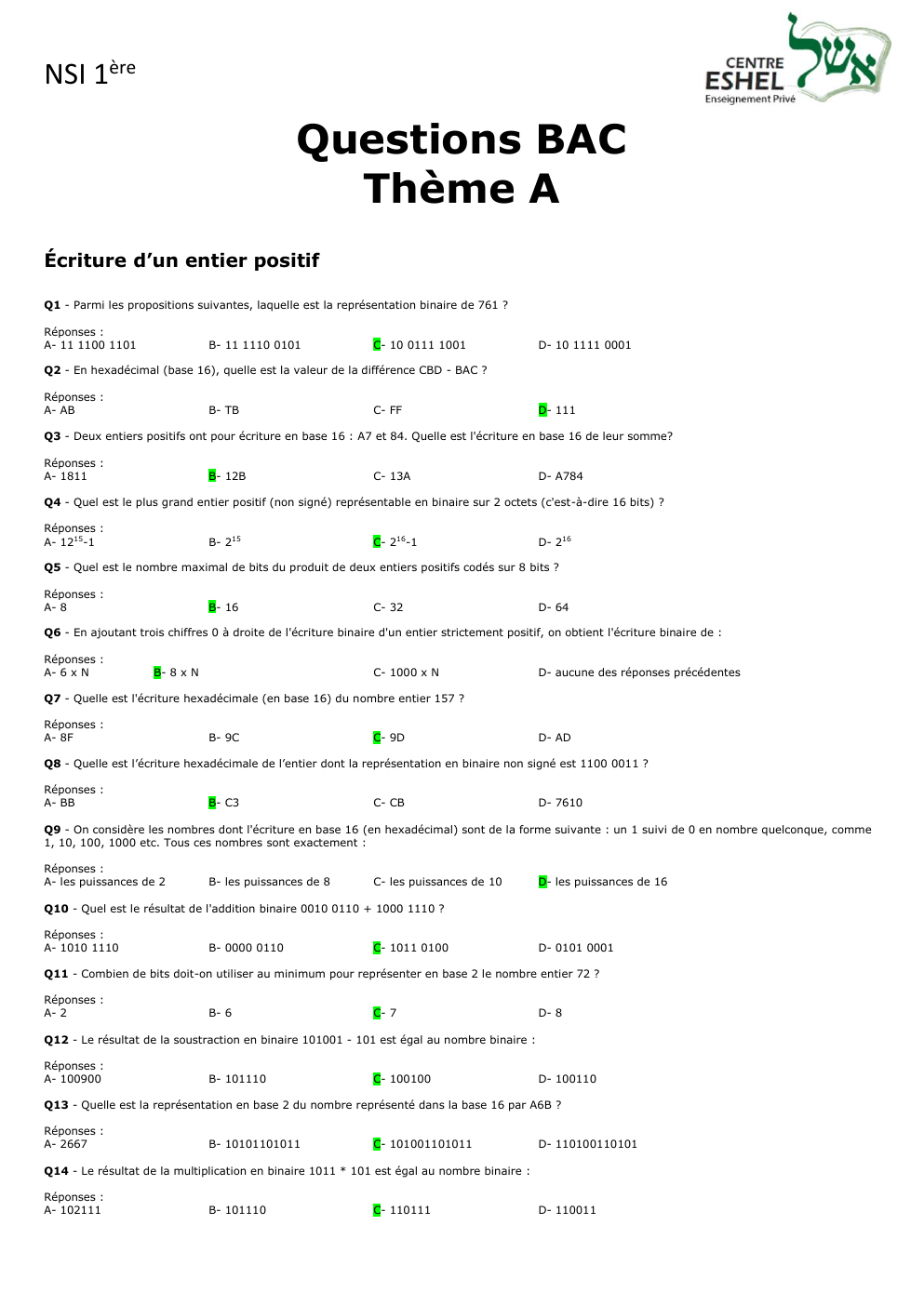 Prévisualisation du document question et reponse bac de NSI 1ere - NSI 1ère  Questions BAC Thème A Écriture d’un entier positif