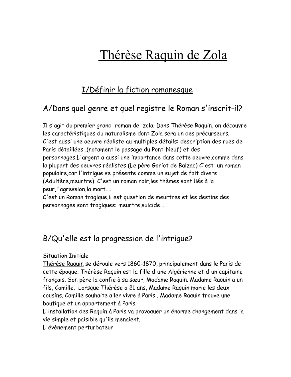 Prévisualisation du document Questionnaire sur Thérèse Raquin de Zola