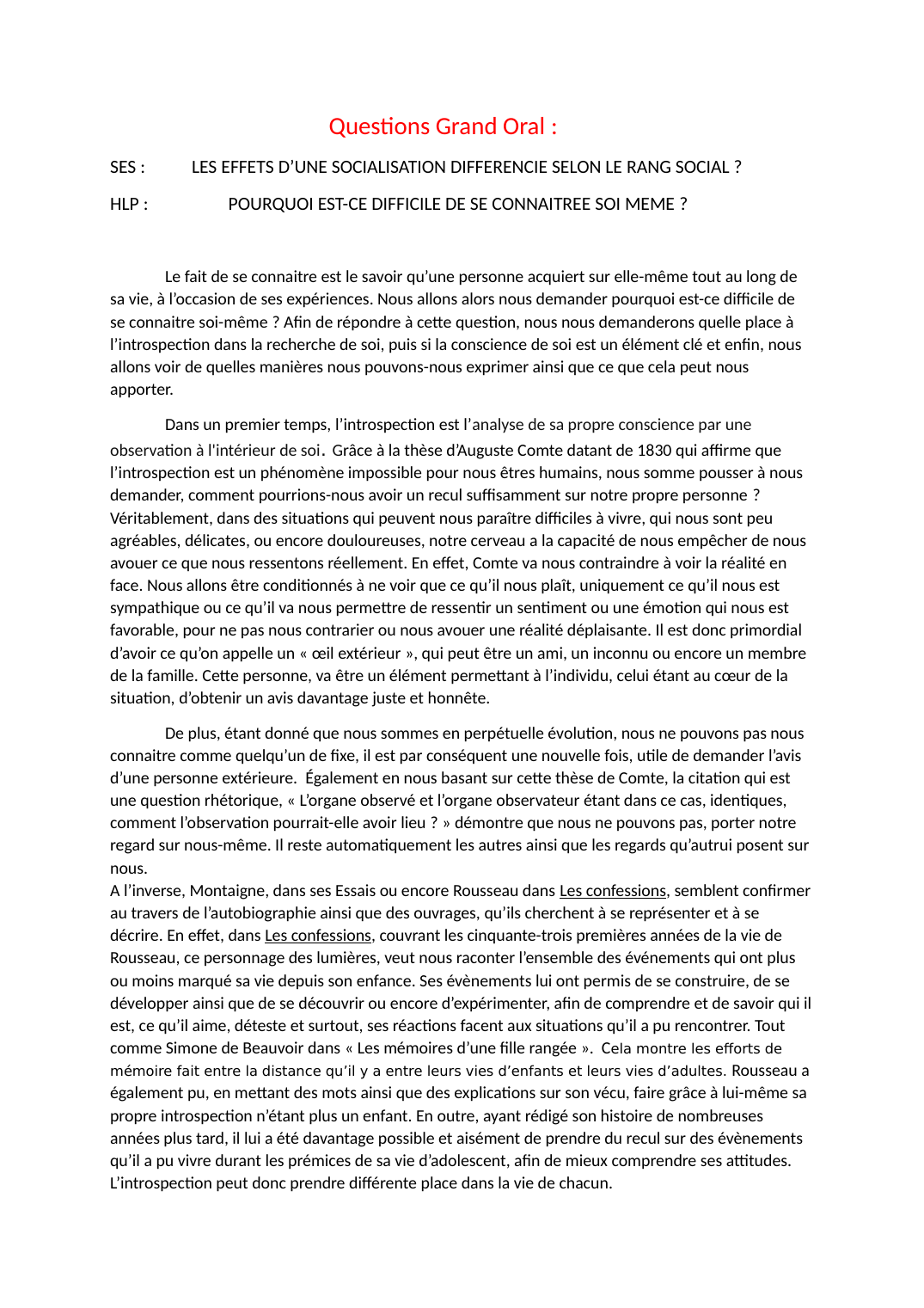 Prévisualisation du document Questions Grand Oral : SES : LES EFFETS D’UNE SOCIALISATION DIFFERENCIE SELON LE RANG SOCIAL ? HLP : POURQUOI EST-CE DIFFICILE DE SE CONNAITREE SOI MEME ?