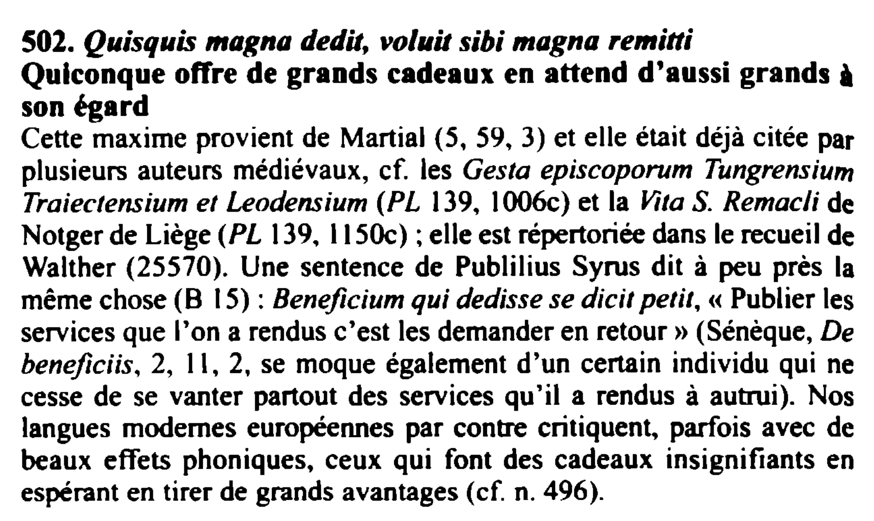 Prévisualisation du document Quisquis magna dedit, voluit sibi magna remitti / Quiconque offre de grands cadeaux en attend d'aussi grands à son égard