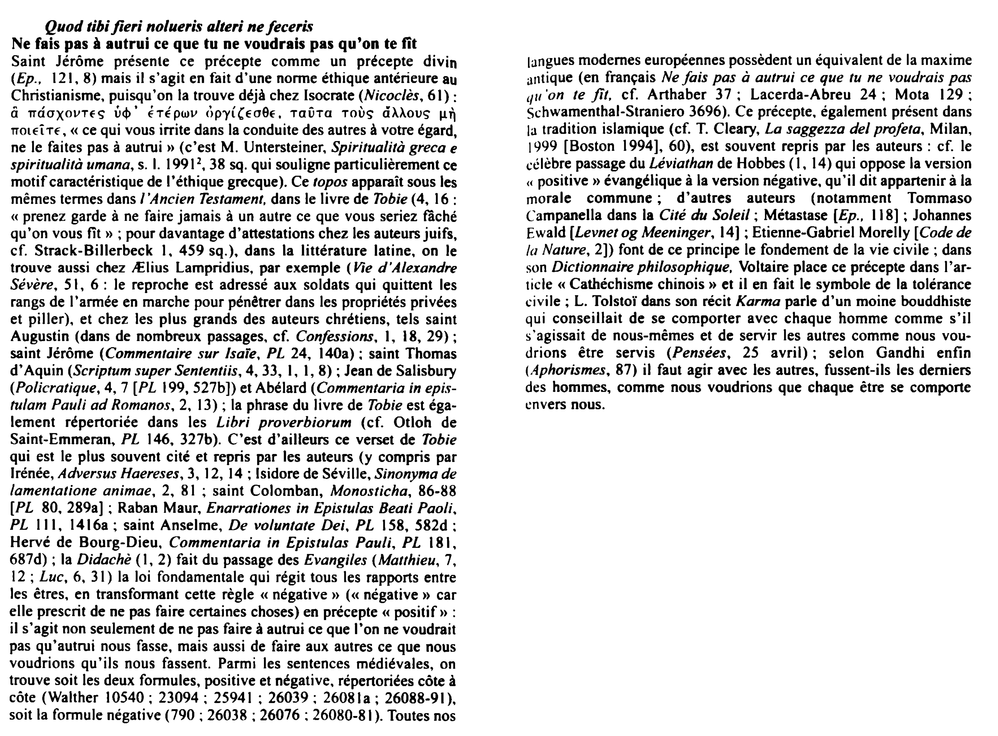 Prévisualisation du document Quod tibi jieri nolueris alteri ne feceri,
Ne fais pas à autrui ce que tu ne voudrais pas qu'on te...