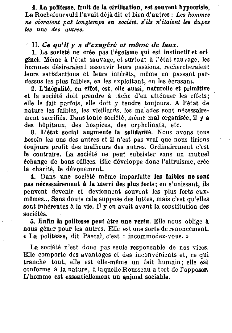 Prévisualisation du document Qu'on admire tant qu'on voudra la société humaine, il n'en sera pas moins vrai qu'elle porte naturellement les hommes à s'entre-haïr, à proportion que les intérêts se croisent, à se rendre mutuellement des services apparents et à se faire, en effet, tous les maux imaginables. J.-J. Rousseau (note 9 du Discours sur l'inégalité)