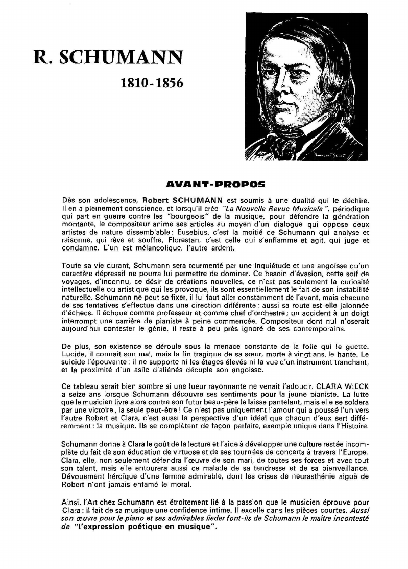 Prévisualisation du document R. SCHUMANN.	1810-1856	AVANT- PROPOSDès son adolescence, Robert SCHUMANN est soumis à